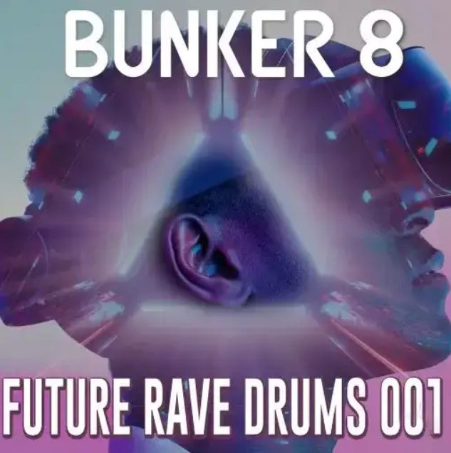 Bunker 8 Digital Labs Bunker 8 Future Rave Drum Hits 001