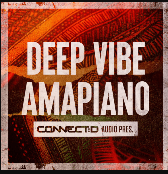 CONNECTD Audio Deep Vibe Amapiano