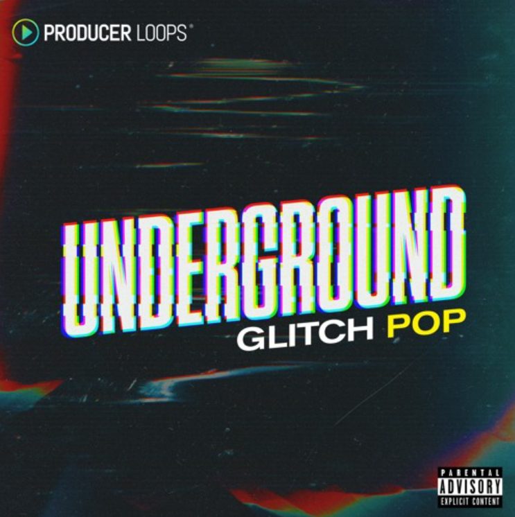 Producer Loops Underground Glitch Pop