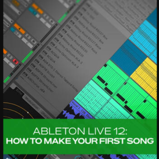 Groove3 Ableton Live 12 How to Make Your First Song REPACK