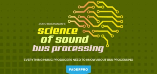 Truefire FaderPro Jono Buchanan's Science of Sound Bus Processing