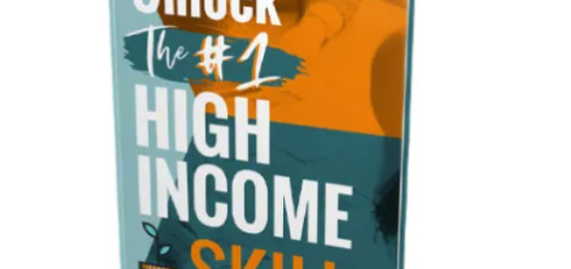 High Income Alliance – Unlock The #1 HIGH-Income Skill that Instantly Pays you for life!