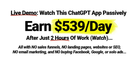 Live Demo: Watch This ChatGPT App Passively Earn $539/Day After Just 2 Hours Of Work!