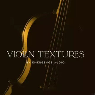 Emergence Audio Violin Textures v2.0.0 KONTAKT