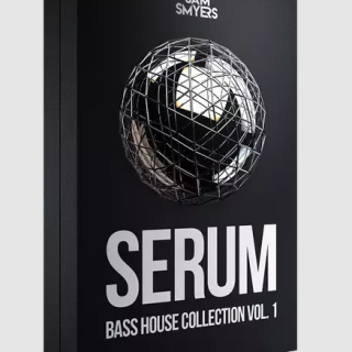 Sam Smyers Serum Bass House Collection Vol. 1