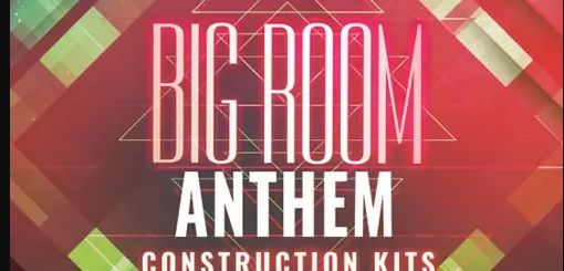 Supreme Samples Big Room Anthem Construction Kits