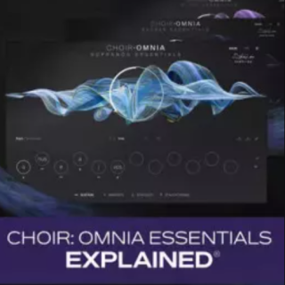 Groove3 Choir: Omnia Essentials Explained