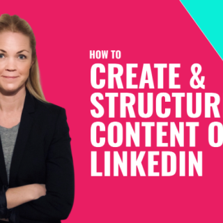 Hanna Larsson – How to Create and Structure Content on LinkedIn