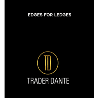 Trader Dante – Edges For Ledges 2