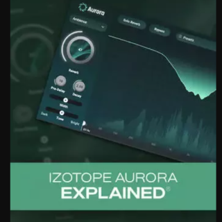 Groove3 iZotope Aurora Explained