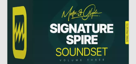 Signature Sound Metta & Glyde Signature Spire [Soundset] Volume Three SPF2 SBF