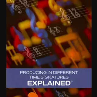 Groove3 Producing in Different Time Signatures Explained