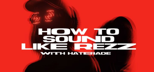 Sonic Academy How To Sound Like Rezz with Haterade