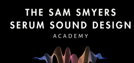 The Sam Smyers Serum Sound Design Academy