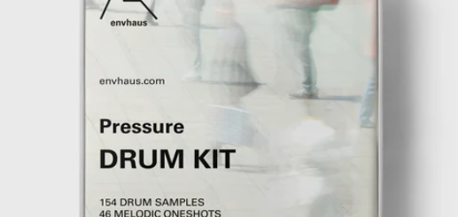 Envhaus Pressure (Drum Kit)