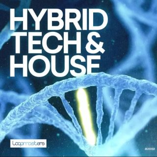 Loopmasters Hybrid Tech and House