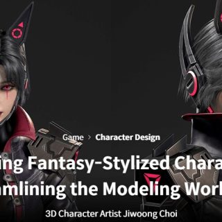 Coloso – Creating Fantasy-Stylized Characters – Streamlining the Modeling Workflow (Jiwoong Choi)
